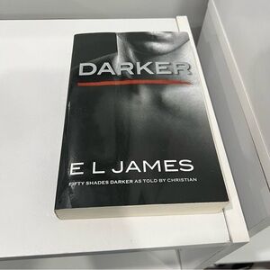 Fifty Shades as Told by Christian #2 Darker E.L. James